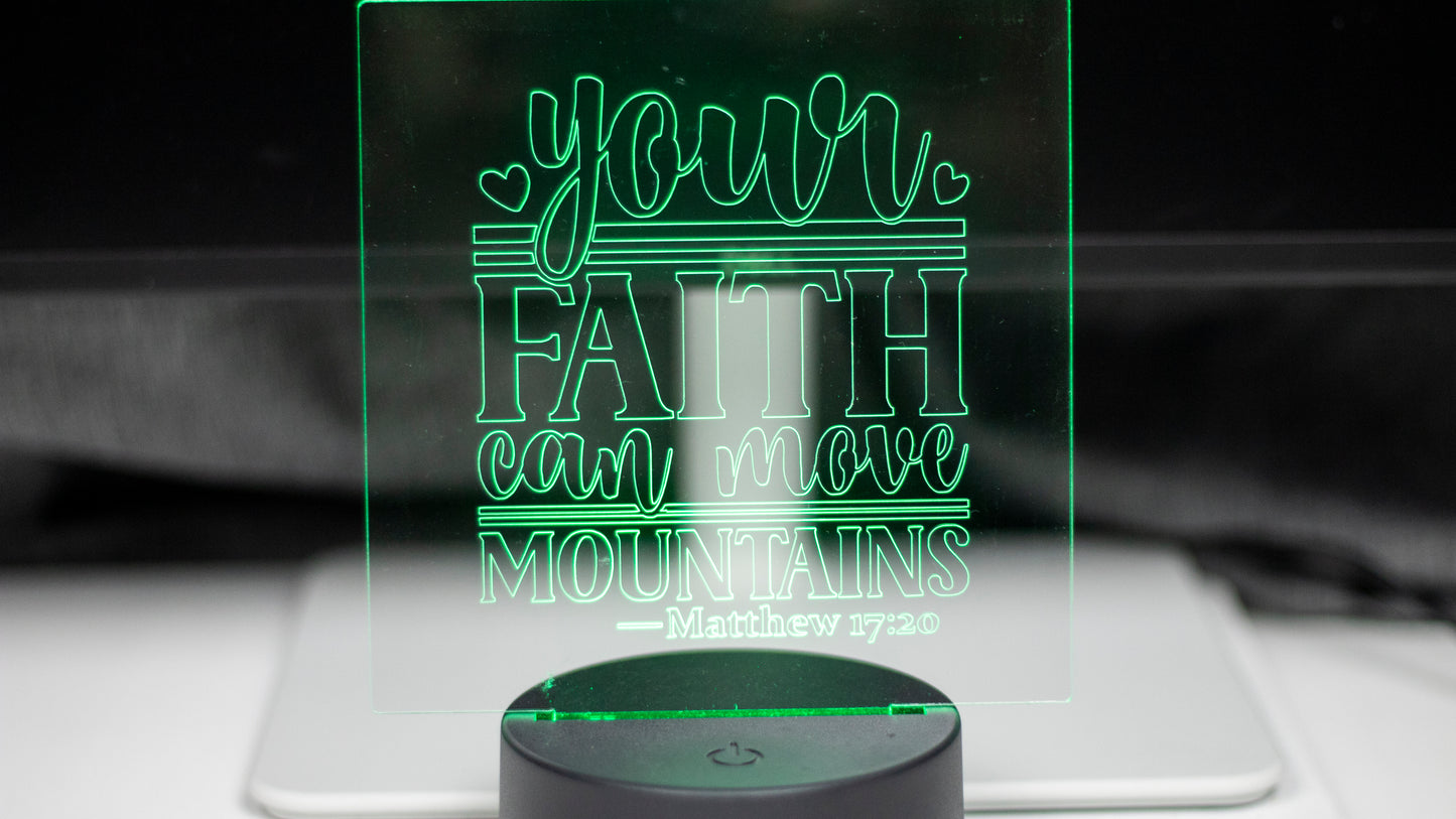 "Your Faith Can Move Mountains" Acrylic Engraved Night Light