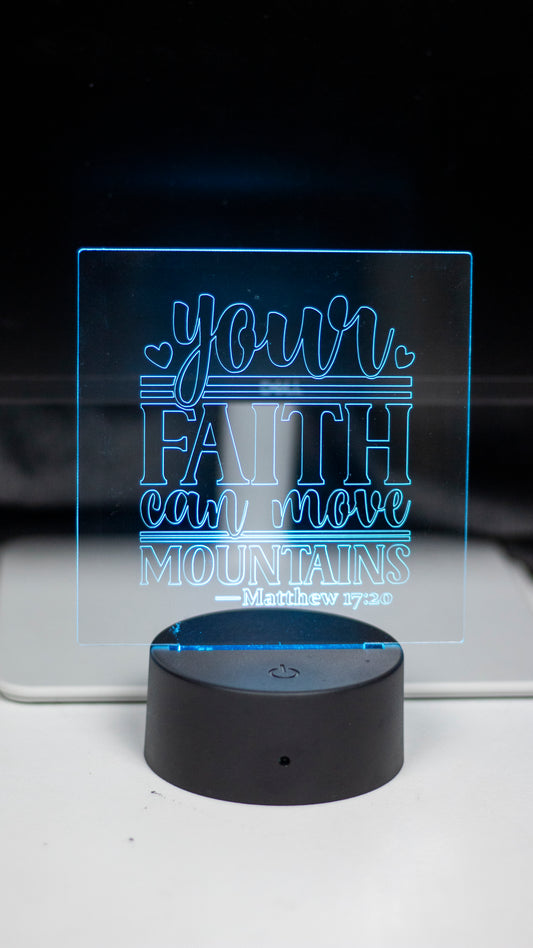 "Your Faith Can Move Mountains" Acrylic Engraved Night Light